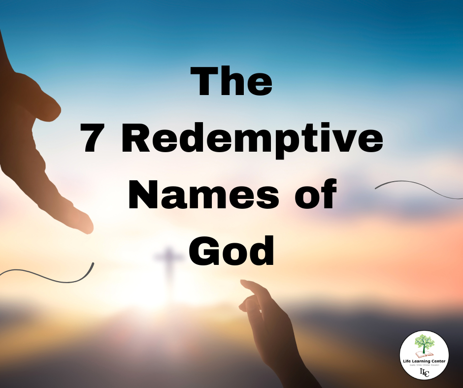 The 7 Redemptive Names of God